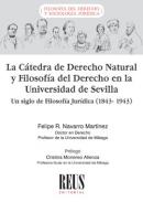 La C�tedra de Derecho Natural y Filosof�a del Derecho en la Universidad de Sevilla