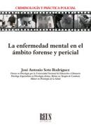 La enfermedad mental en el �mbito forense y pericial