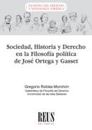 Sociedad, historia y derecho en la filosof�a pol�tica de Jos� Ortega y Gasset