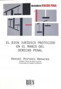 El bien jur�dico protegido en el marco del Derecho Penal
