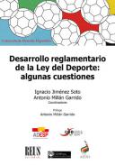 Desarrollo reglamentario de la Ley del Deporte