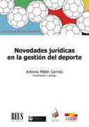 Novedades jur�dicas en la gesti�n del deporte
