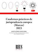 Cuadernos pr�cticos de Jurisprudencia europea (Marcas) 2023
