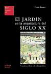 El jard�n en la arquitectura del siglo XX