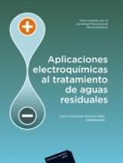 Aplicaciones electroqu�micas al tratamiento de aguas residuales