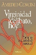 Virginidad y celibato, hoy
