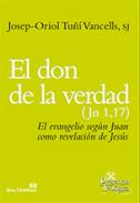 El don de la verdad (Jn 1,17)