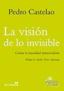 La visi�n de lo invisible