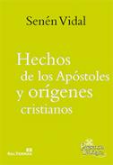 Hechos de los Ap�stoles y or�genes cristianos
