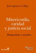 Misericordia, caridad y justicia social