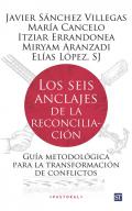 Los seis anclajes de la reconciliaci�n