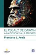 El regalo de Darwin a la ciencia y a la religi�n