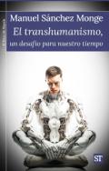 El transhumanismo, un desaf�o para nuestro tiempo