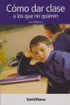 C�mo dar clase a los que no quieren