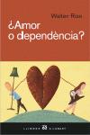 �Amar o depend�ncia?
