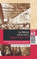 La f�brica, 1970-1971