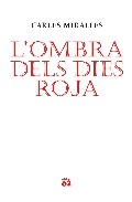 L'ombra dels dies roja