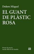 El guant de pl�stic rosa