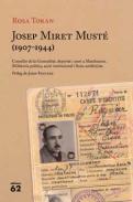 Josep Miret Must� (1907-1944)