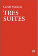 Tres suites