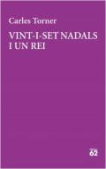 Vint-i-set Nadals i un rei