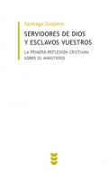 Servidores de Dios y esclavos vuestros