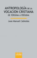 Antropolog�a de la vocaci�n cristiana