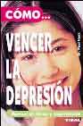 C�mo... vencer la depresi�n