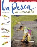 La pesca al lanzado