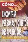 C�mo -- encontrar personas y objetos desaparecidos