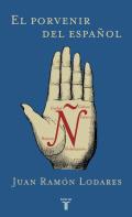 El porvenir del espa�ol