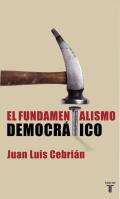 El fundamentalismo democr�tico