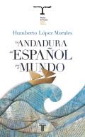 La andadura del espa�ol por el mundo