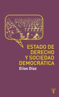 Estado de derecho y sociedad democr�tica
