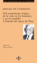 Del sentimiento tr�gico de la vida en los hombres y en los pueblos ; y Tratado del amor de Dios