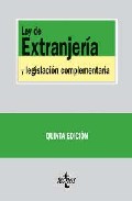 Ley de extranjer�a y legislaci�n complementaria
