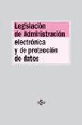 Legislaci�n de administraci�n electr�nica y de protecci�n de datos