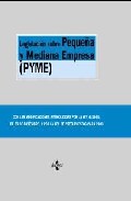 Legislaci�n sobre peque�a y mediana empresa (PYME)