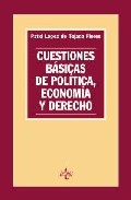 Cuestiones b�sicas de pol�tica, econom�a y derecho