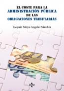 El coste para la Administraci�n P�blica de las obligaciones tributarias 