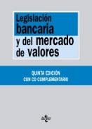 Legislaci�n bancaria y del mercado de valores