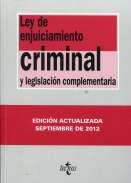 Ley de Enjuiciamiento Criminal y legislaci�n complementaria