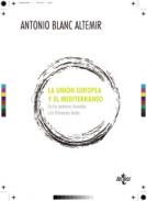 La Uni�n Europea y el Mediterr�neo