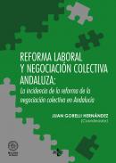 Reforma laboral y negociaci�n colectiva andaluza