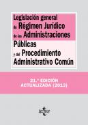 Legislaci�n general de R�gimen Jur�dico de las Administraciones P�blicas y del Procedimiento Administrativo Com�n