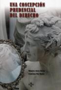 Una concepci�n prudencial del Derecho
