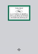 La Uni�n Europea en las Relaciones Internacionales