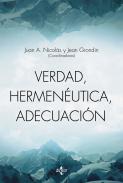 Verdad, hermene�tica, adecuaci�n
