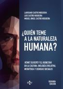 �Qui�n teme a la naturaleza humana?