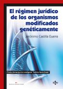 El r�gimen jur�dico de los organismos modificados gen�ticamente